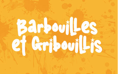 Barbouilles et gribouillis