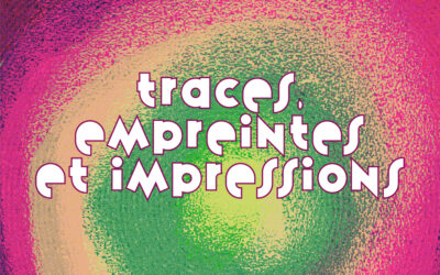 Traces, empreintes et impressions !